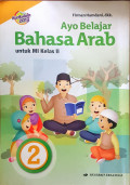 Ayo Belajar B ahasa Arab untuk MI Kelas 2