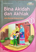 Bina Akidah dan Akhlak Kelas 1